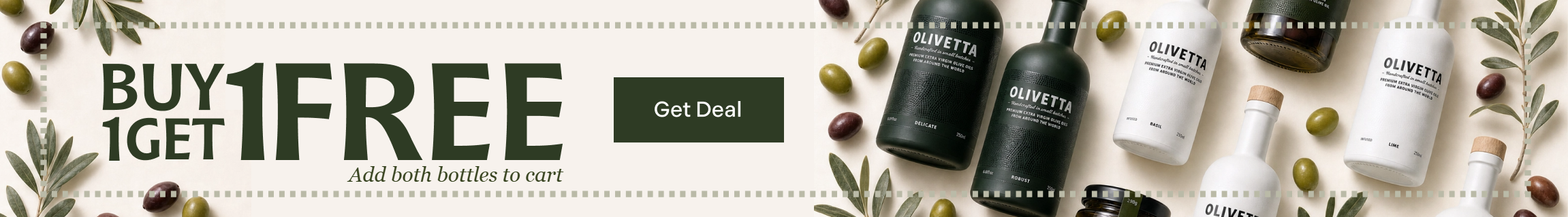 Buy 1 Get 1 Free on sale olive oils from Olivetta, including premium extra virgin and flavoured olive oils with limited-time savings.